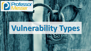 Vulnerability Types  CompTIA Security SY0501  16 [upl. by Hildagarde]