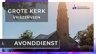 Avonddienst I 10 november 2024 I Grote Kerk Vriezenveen [upl. by Oramlub]