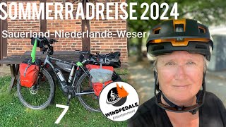 Sommerradreise 2024 Teil 7 Sauerland l Niederlande l Weser [upl. by Ahsemrac]