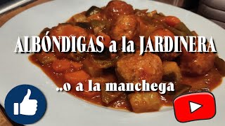 Albóndigas a la JARDINERA  receta fácil [upl. by Merwyn]