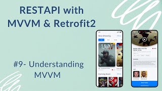 REST API with MVVM and Retrofit2 9  Understanding MVVM [upl. by Ratep]