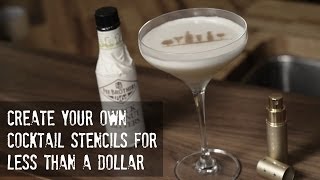 DIY Cocktail Stencils  How to increase the cool factor of your next cocktail [upl. by Herrington]