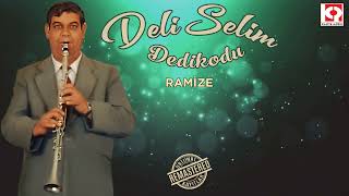 Deli Selim  Ramize [upl. by Oiruam364]