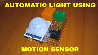 MOTION SENSING LIGHT USING PIR SENSOR [upl. by Petty903]