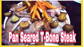 PAN SEARED TBONE STEAK  EASY WAY 3INGREDIENTS  OWN VERSION  MAIRINEGEMORA [upl. by Yate]