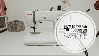 How to Thread the Bobbin on the Janome Sewing Machine [upl. by Alah655]