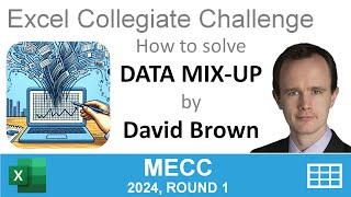 Excel collegiate challenge  test solve of Data Mixup by David Brown [upl. by Shaver]