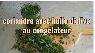 Comment conserver la Coriandre au congélateur [upl. by Heaps]