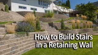 How to Build Stairs in a Retaining Wall [upl. by Akirre235]