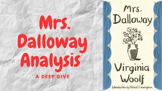 Mrs Dalloway by Virginia Woolf Analysis [upl. by Roee]