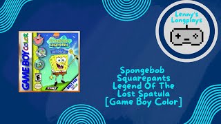 SpongeBob SquarePants Legend Of The Lost Spatula GBC Longplay [upl. by Anrol]