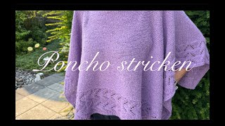 Wunderschönen Poncho stricken selber stricken  Häkelmädel [upl. by Yenahpets698]