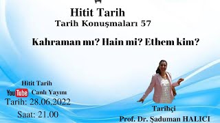 Prof Dr Şaduman HALICI Kahraman mı Hain mi Ethem Kim [upl. by Marka]