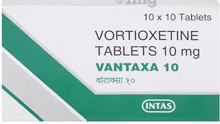 vantaxa 10 mg hindi vantaxa 10 mg tablet  vortioxetine tablet 10 mg uses in hindi vantaxa 10 uses [upl. by Jesh]