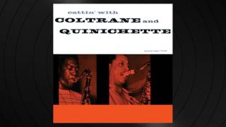 Anatomy by John Coltrane from Cattin With Coltrane and Quinichette [upl. by Linnie]