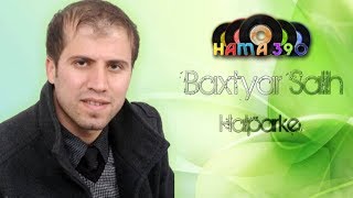 Baxtyar Salih Halparke New BY  Hamay Jaza [upl. by Sheff]