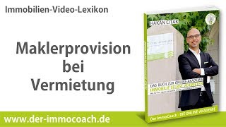 Maklerprovision bei Vermietung  Der ImmoCoach die Online Akademie für Immobilieneigentümer [upl. by Areem]