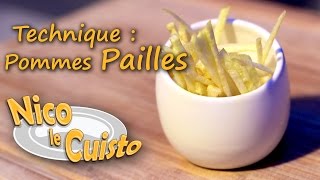 Nico le Cuisto  S2E31  Technique  Pommes Pailles [upl. by Anam521]