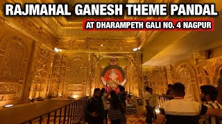 Nagpur Rajmahal Ganesh theme pandal 2024  Ganesh Chaturthi special 2024 Nagpur [upl. by Donni]