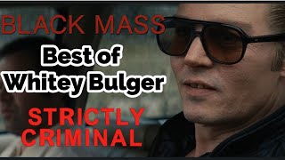 Whitey Bulger  Black Mass Ultimate Compilation [upl. by Areyk]