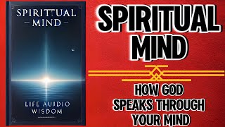 Spiritual Mind How God Speaks Through Your Mind Audiobook [upl. by Sneed]