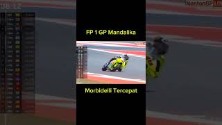 🔥🔥 Hasil FP 1 MotoGP Mandalika 2024 Morbidelli berhasil Menjadi Yang Tercepat [upl. by Naryk]