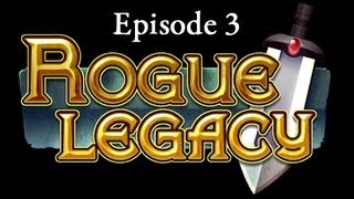 Lets Play Rogue Legacy  Ep 3 Lady Paula Ragny [upl. by Holmann]