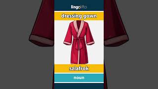 🇬🇧🇵🇱 dressing gown  szlafrok  learn English  Uczmy się angielskiego [upl. by Uos]