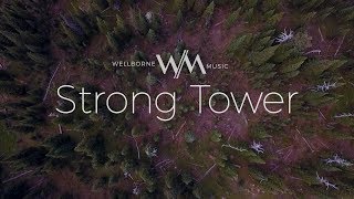 Wellborne Music  Strong Tower  David Olinger [upl. by Snahc]