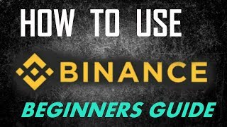 How to use BINANCE Exchange Beginners Guide 2018 [upl. by Gustafsson893]