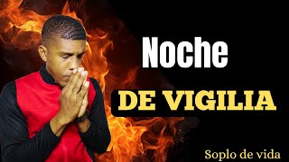 SOPLO DE VIDA NOCHE de VIGILIA [upl. by Yeliw]