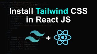 How to use Tailwind CSS in React JS for Beginners  Install Tailwind CSS in React App from Scratch [upl. by Yesdnyl]