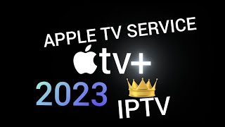 UNLOCK YOUR APPLE TV Service  Best IPTV APP  2023  IOS Devices  Android  Nvidia Shield [upl. by Sharline]