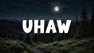 Uhaw  Dilaw Lyrics [upl. by Erdnoed]