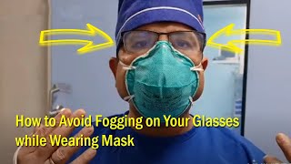 How to Avoid Fogging on Your Glasses while Wearing Mask [upl. by Jarrow]