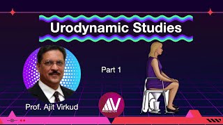 Urodynamic Studies Masterclass Part 1 [upl. by Stannfield]