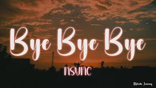 NSYNC  Bye Bye Bye Lyrics [upl. by Jourdain]