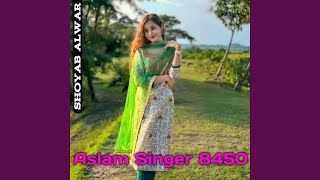 Aslam singer 8450 [upl. by Notlih209]