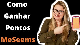 💰Como Ganhar Pontos no MeSeems [upl. by Nilsoj]