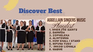 Best Aggellain Singers songs compilation of great SDA Church Music 🇿🇲🇿🇼🇿🇦🇧🇼 [upl. by Oswald]