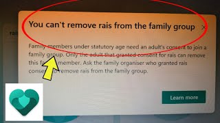 Microsoft Family Safety  You cant remove rais from the family group Problem Solved [upl. by Ahsen399]