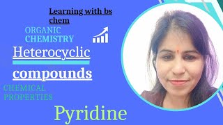 Heterocyclic Compounds PART6 Pyridine Chemical properties chichibabin reactionelectrophilic [upl. by Ahsinac]