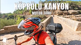 Köprülü Kanyon  Motor Turu  motorcycle [upl. by Yalhsa]