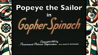 Popeye vs the Sneaky Gopher in Gopher Spinach Popeye the Sailor 1954 [upl. by Gnus841]