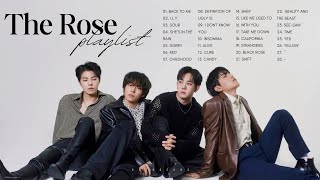 Playlist The Rose 더로즈  All Songs Playlist 2023 [upl. by Zednanreh]