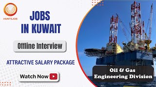 High paying jobs in Kuwait Oil amp Gas Engineering Division  Mechanical amp Piping Trainee Engineer [upl. by Eanyl]