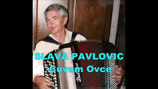 Slava Pavlovic Cuvam Ovce C dur [upl. by Rusticus]