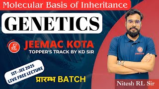 Molecular Basis of Inheritance  Class 12  Genetics  Neet  By Nitesh RL Sir  JEEMAC KOTA [upl. by Florentia]