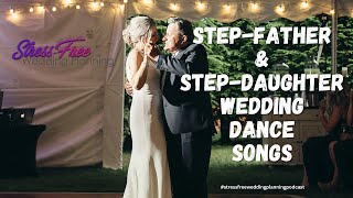 Top 22 Stepfather and Stepdaughter Wedding Dance Songs  112 [upl. by Etteiluj]