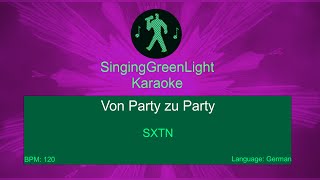 SXTN  Von Party zu Party  Karaoke Version [upl. by Octavius]